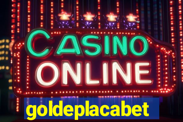 goldeplacabet