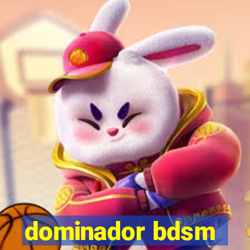 dominador bdsm