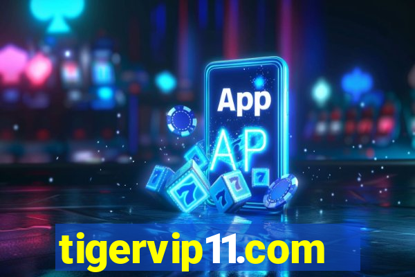 tigervip11.com