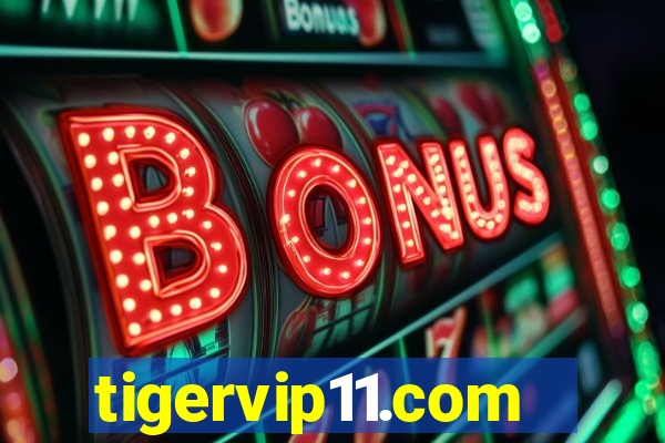 tigervip11.com