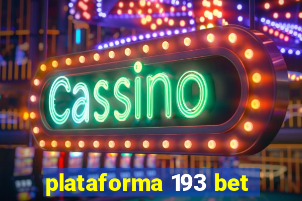 plataforma 193 bet