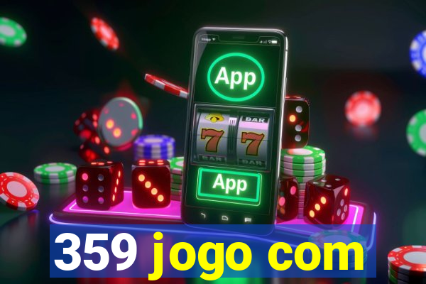 359 jogo com