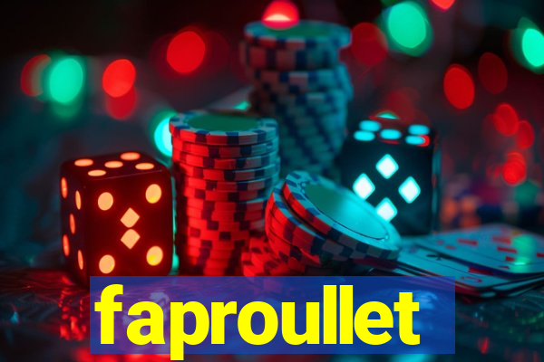 faproullet