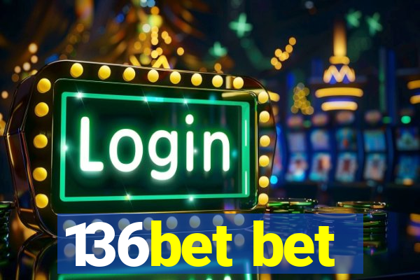 136bet bet