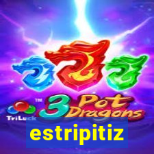 estripitiz