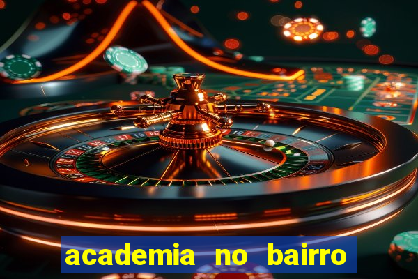 academia no bairro vila nova