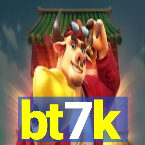 bt7k