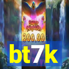 bt7k