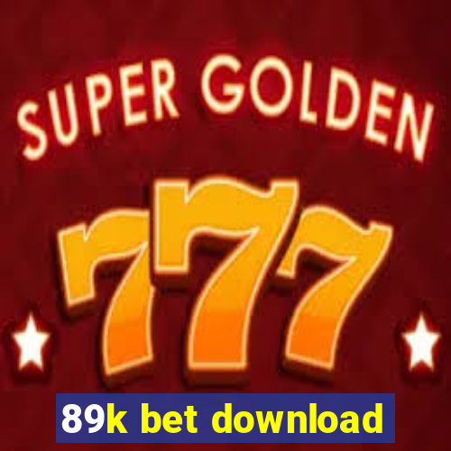 89k bet download