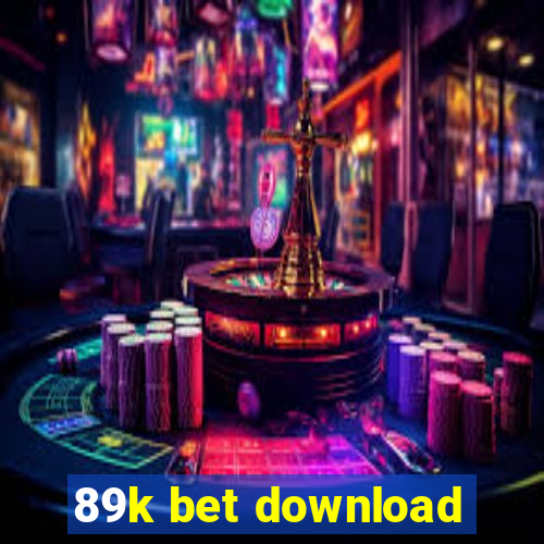 89k bet download