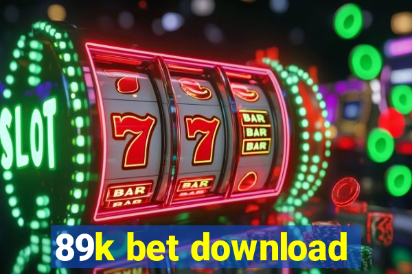 89k bet download