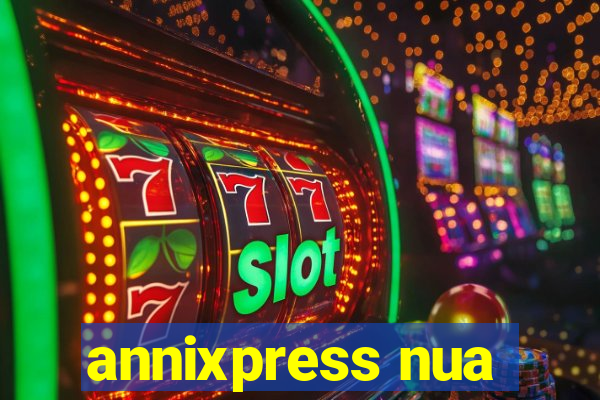 annixpress nua