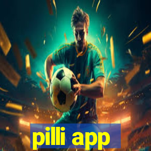 pilli app