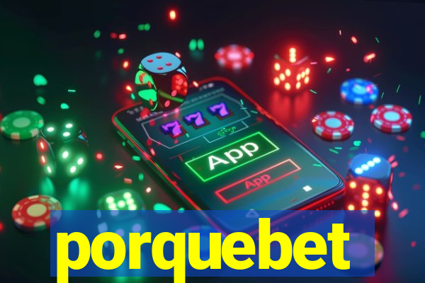 porquebet