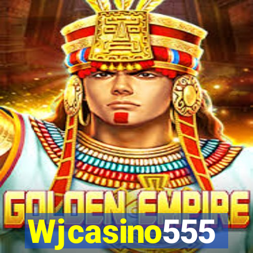 Wjcasino555