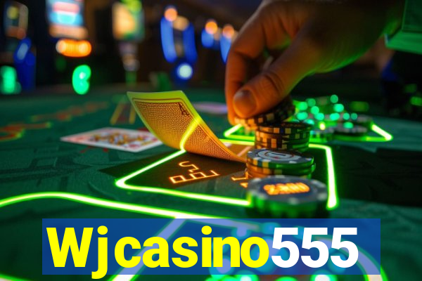 Wjcasino555