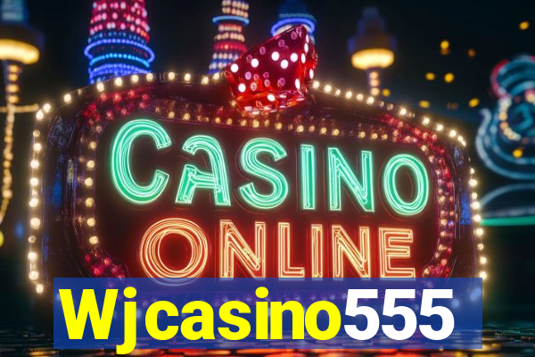 Wjcasino555