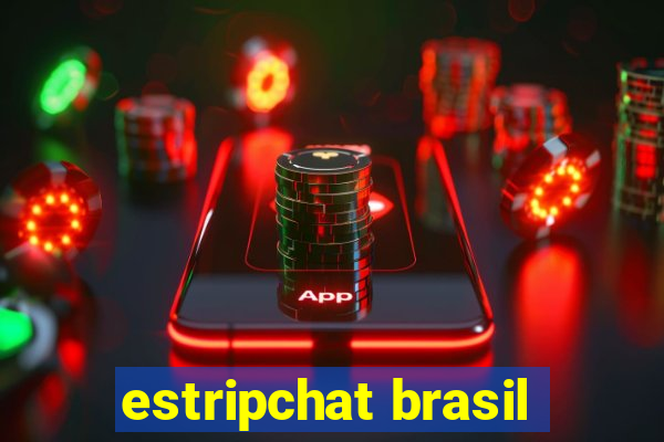 estripchat brasil