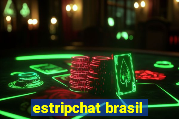 estripchat brasil