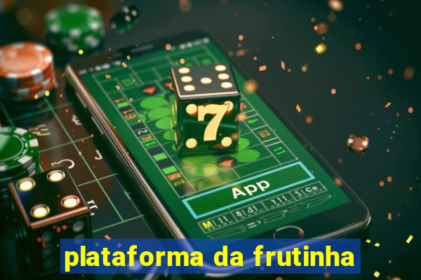 plataforma da frutinha