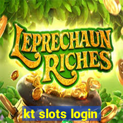 kt slots login