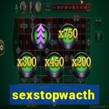 sexstopwacth