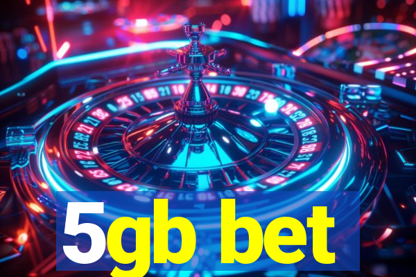 5gb bet