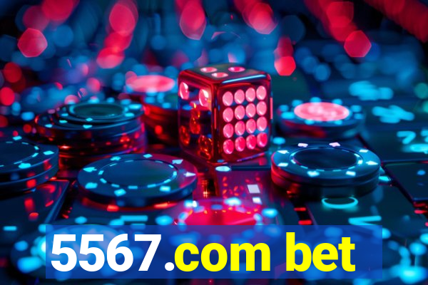 5567.com bet