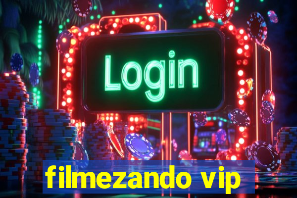 filmezando vip