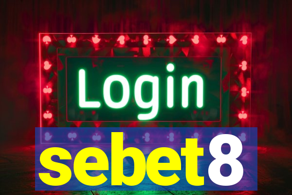 sebet8