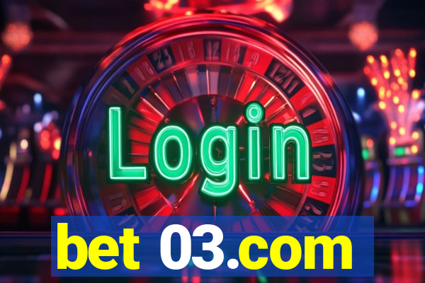 bet 03.com