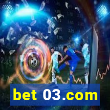 bet 03.com