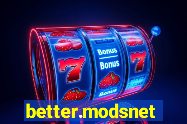 better.modsnet