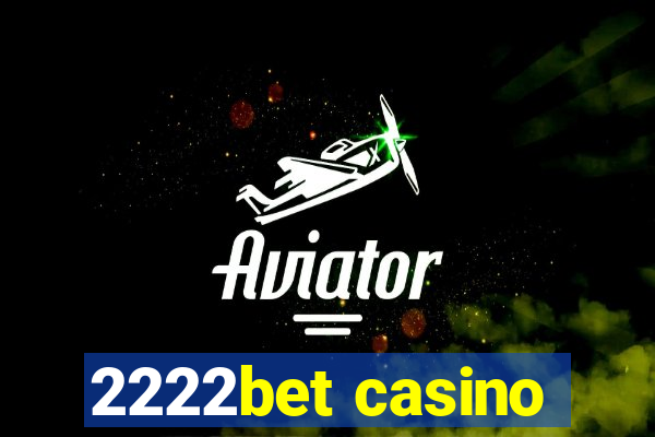 2222bet casino