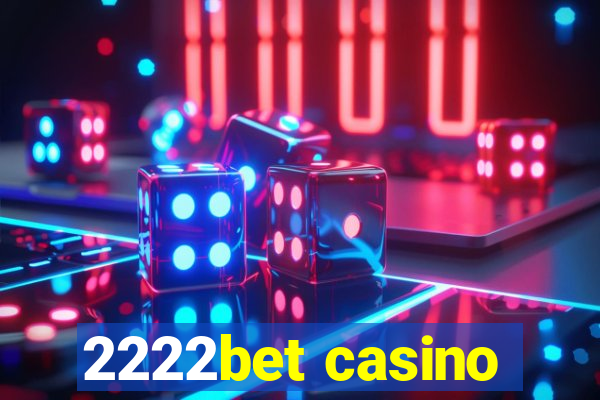 2222bet casino