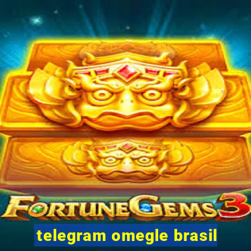 telegram omegle brasil