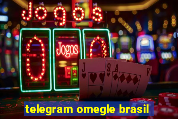 telegram omegle brasil