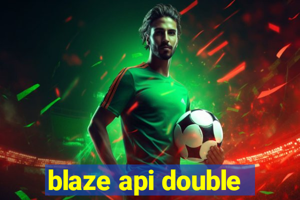 blaze api double