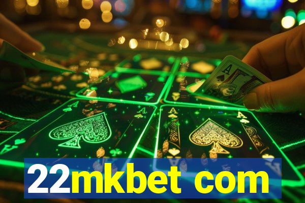 22mkbet com