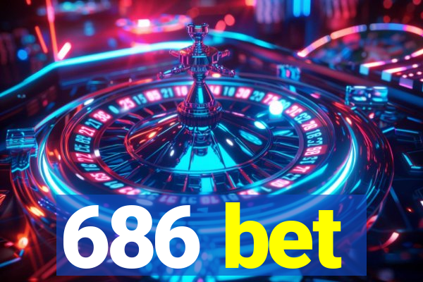 686 bet