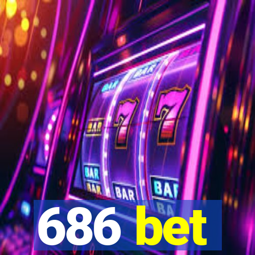 686 bet