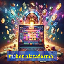 z11bet plataforma