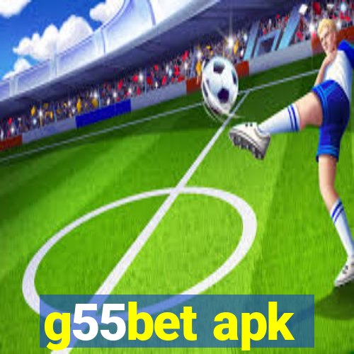 g55bet apk