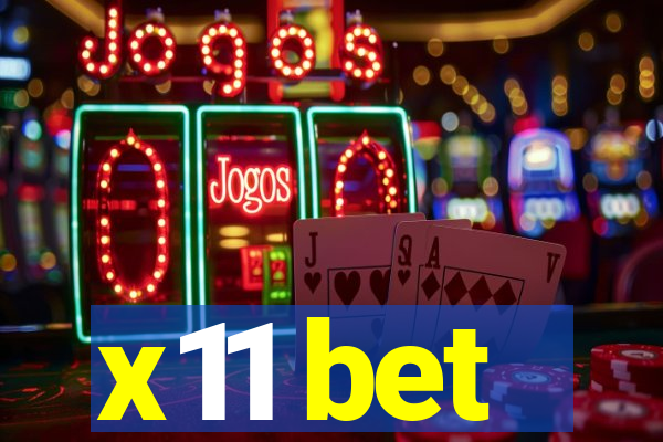 x11 bet