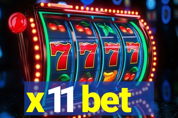 x11 bet