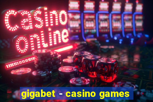 gigabet - casino games