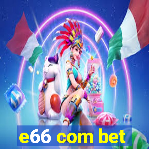 e66 com bet