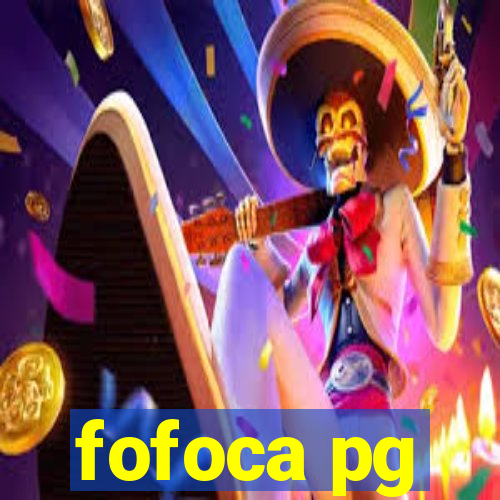 fofoca pg