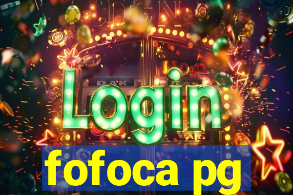 fofoca pg