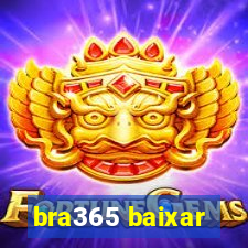 bra365 baixar